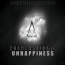 Unhappiness - The Way She Lied ()
