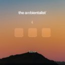 The Ambientalist - Forever ()