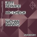 Jeff Service - Mic Check ()