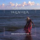 Sense Action & Alessio Boni - Il respiro dell\'acqua ()