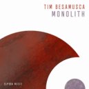Tim Besamusca - Monolith (Extended Mix)