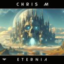 Chris M (UK) - Eternia (Extended)