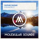 Sophie Sugar - Everworld (Extended Mix)