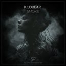 Kilobear - Smoke (Original Mix)