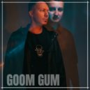 Goom Gum - Unreleased ID (Original Mix)