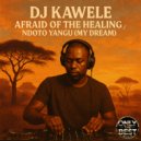 Dj Kawele - Ndoto Yangu (My Dream)