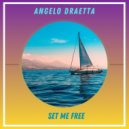 Angelo Draetta - Set Me Free
