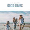 Micky Stardust - Good Times