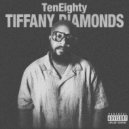 TenEighty - Tiffany Diamonds ()