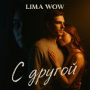 LIMA WOW - Набирай ()