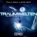 Talla 2XLC & Das Licht - Traumwelten (Recreate Mix)