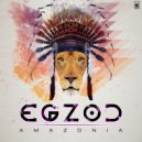 Egzod - Amazonia