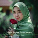 Miftahul Janah - Ingin Terus Bersamamu