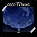 Takumalofi. - Good Evening ()