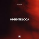 Aaron Michael - Mi Gente Loca (Extended Mix)