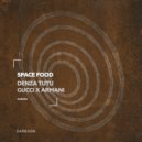 Space Food - Denza Tutu (Extended Mix)