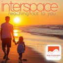 interspace - reaching out to you