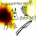 M.O.B. & Deadghostrotten - Outside ()