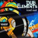 Dub Elements - Iced Out ()