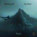 MelodystiX & Dj Urban - Abyss ()