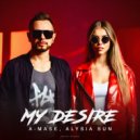A-Mase & Alysia Sun - My Desire (Original Mix)
