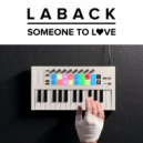 LABACK & Abbie Parker - Someone To Love (feat. Abbie Parker) ()