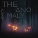 HiDodzi - THE ANOMALY (Original Mix)