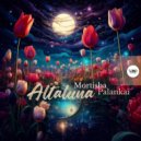 Mortisha, Palankai - Altaluna (Original Mix)