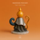 Rauschhaus, Peer Kusiv - The Festival (Original Mix)
