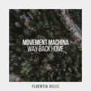 Movement Machina - Way Back Home (Extended Mix)