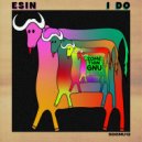 ESIN - Trippy (Original Mix)
