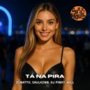Zonatto & Saulkenn & DJ PINKY & Will Musik - Tá Na Pira (Extended Mix)
