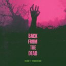 MIZZI & TheUnder - Back From The Dead ()