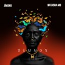 JÏMONO & NATASHA MD - Summon ()