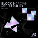 Block & Crown, Mike Ferullo - Mr. Torre (Funky Mix)