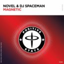 Novel, DJ Spaceman - Magnetic (Extended Mix)