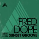 Fred Dope - Sunset Groove (Extended Mix)