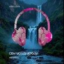 Cem Uguzluoglu - Waterfall (Original Mix)