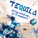 DIEGO SAN DIEGO, Alec Monopoly - Tequila (Extended Mix)