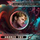 Broken Toy - Fragile