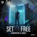 Deprived - Set You Free (Extended Mix)