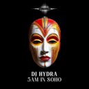 Hydra (NG) - 5am in Soho (Extended Mix)