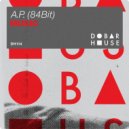 A.P.(84Bit) - Music (Original Mix)