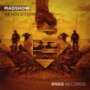 MadShow - Revolution (Original Mix)