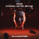 KROMI - Better, With Me (Extended Mix)