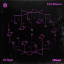 Ezra Blissard - All Night (Original Mix)