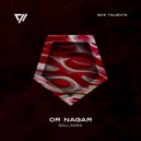 OR NAGAR - Ballagna (Original Mix)