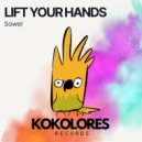 Sowel - Lift Your Hands (Instrumental Mix)
