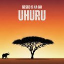 Nesco & NA-NO - Uhuru (Original Mix)