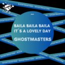 GhostMasters - It\'s A Lovely Day (Original Mix)